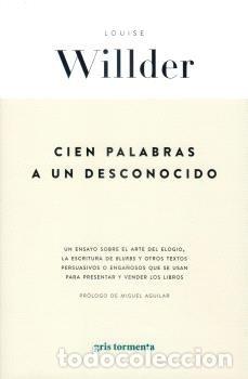Libri: CIEN PALABRAS A UN DESCONOCIDO - LOUISE WILLDER