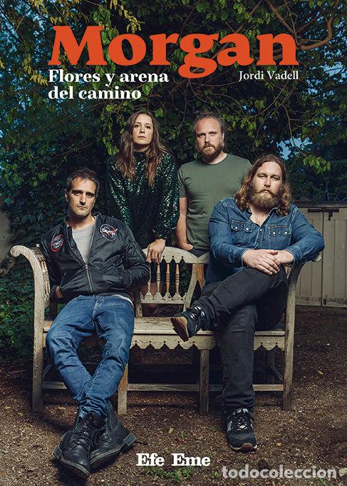 Libros: MORGAN FLORES Y ARENA DEL CAMINO - VADELL, JORDI