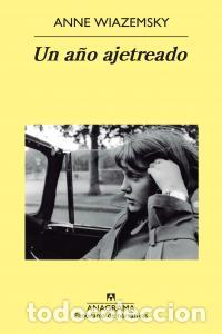 Libros: UN A&Ntilde;O AJETREADO - WIAZEMSKY, ANNE