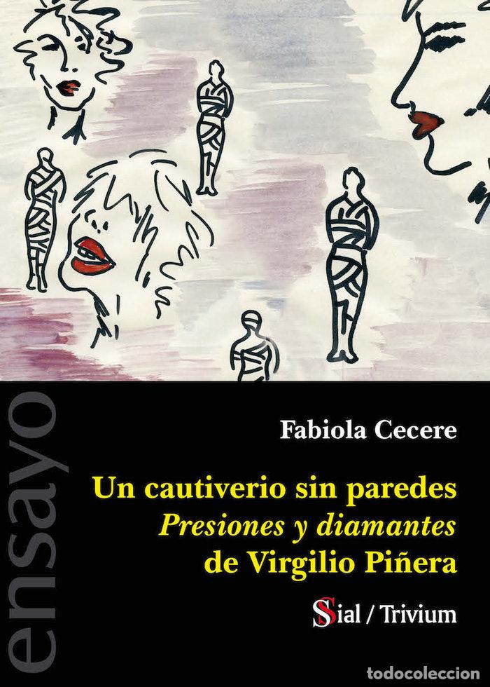 Libros: UN CAUTIVERIO SIN PAREDES - CECERE, FABIOLA