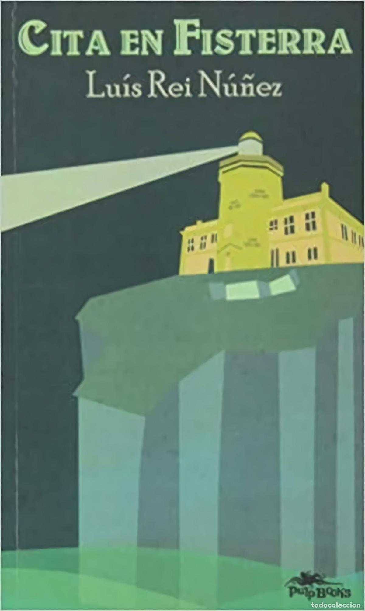 Libros: CITA EN FISTERRA - Rei N&uacute;&ntilde;ez Lu&iacute;s