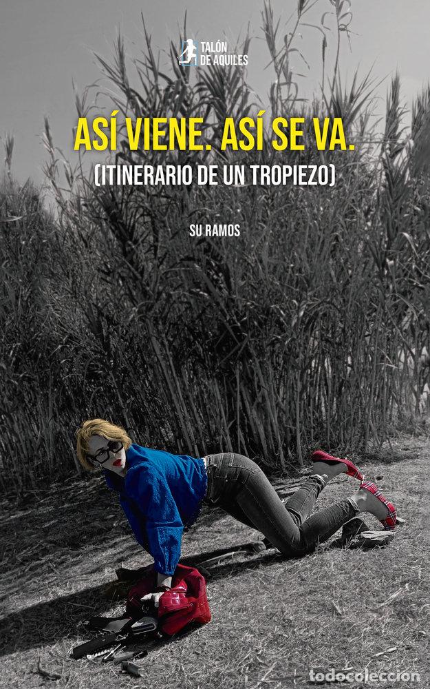Libros: ASI VIENE ASI SE VA - RAMOS, SU