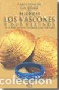 Libros: EDAD DEL HIERRO. LOS VASCONES Y SUS VECINOS,LA - PE&Ntilde;ALVER IRIBARREN, XABIER