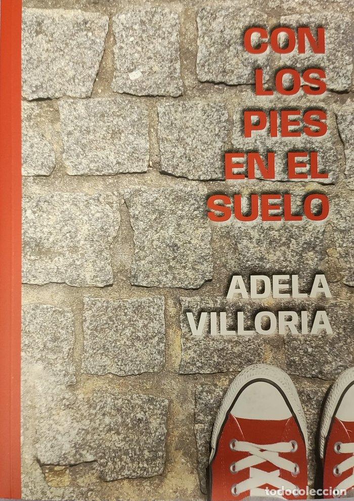 Livres: CON LOS PIES EN EL SUELO - VILLORIA SANCHEZ, ADELA