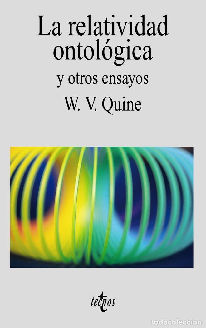 Livros: RELATIVIDAD ONTOLOGICA Y OTROS ENSAYOS, LA - QUINE, WILLARD VON ORMARZ