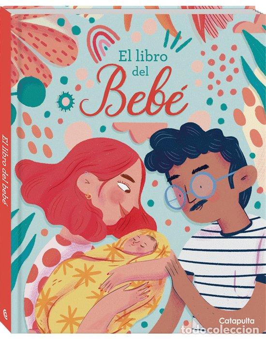 Libros: LIBRO DEL BEBE,EL - LOS EDITORES DE CATAPULTA