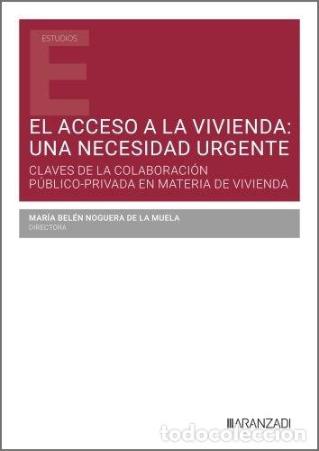 books: EL ACCESO A LA VIVIENDA UNA NECESIDAD URGENTE CLAVES DE LA - .