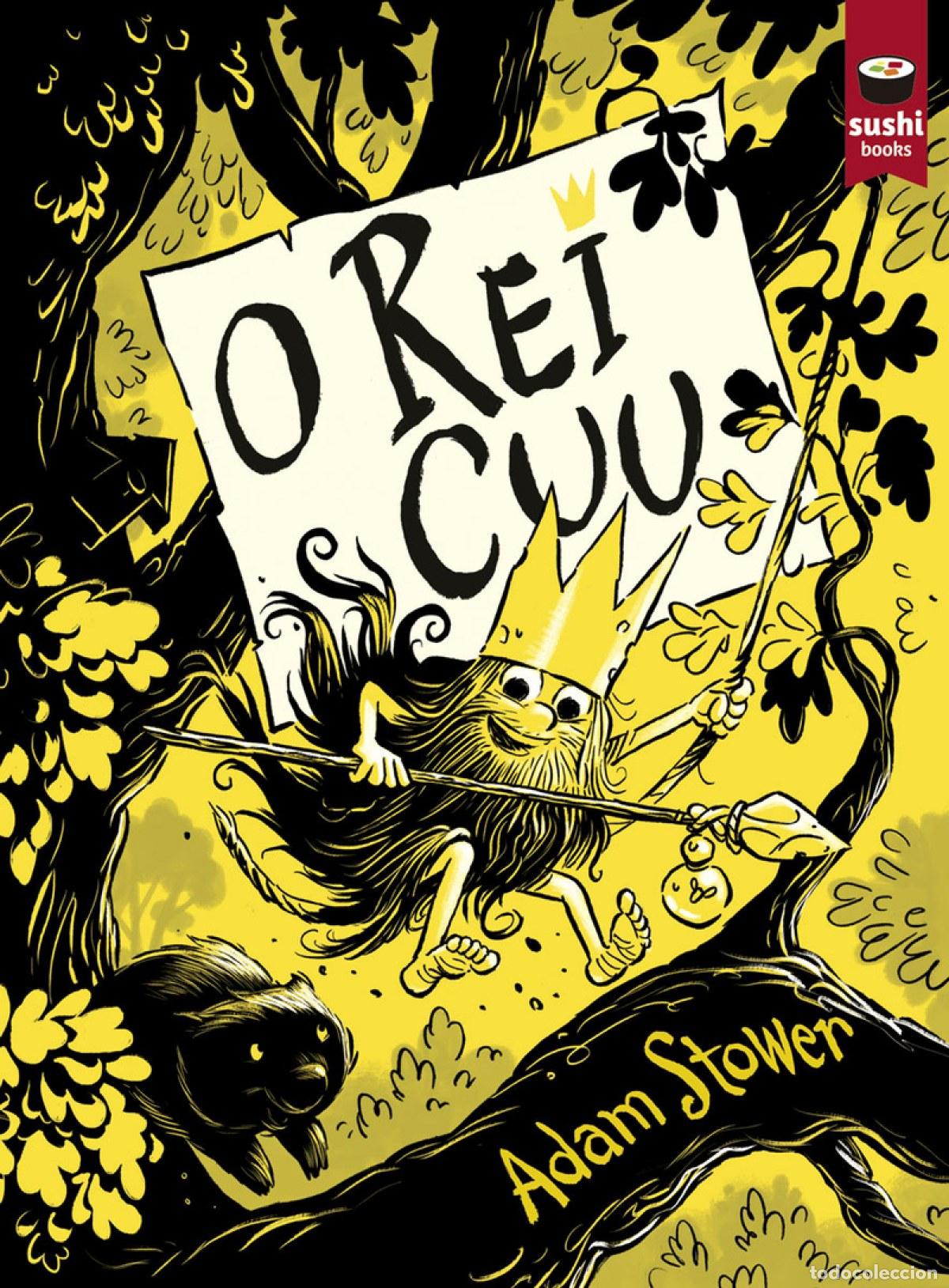 Livres: O REI CUU - Stower, Adam