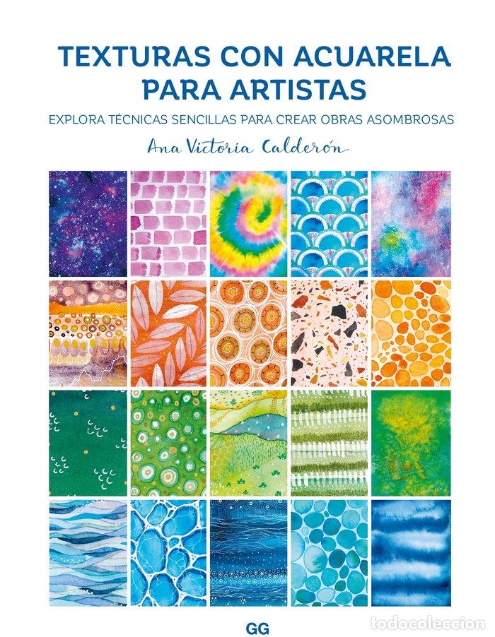 Livros: TEXTURAS DE ACUARELA PARA ARTISTAS - CALDERON, ANA VICTORIA