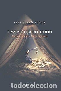 Livros: UNA POETICA DEL EXILIO - AMARIS DUARTE, OLGA