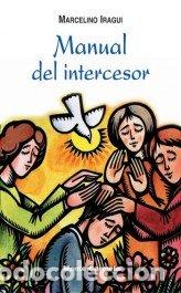 Livros: MANUAL DEL INTERCESOR - MARCELINO IRAGUI
