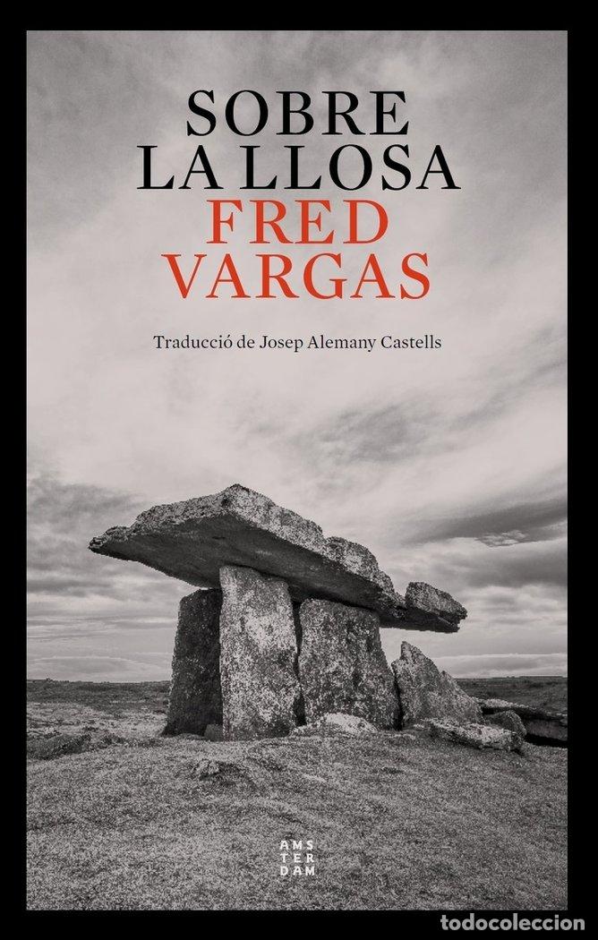 books: SOBRE LA LLOSA - VARGAS, FRED