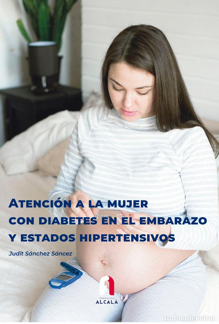 Libros: ATENCION A LA MUJER CON DIABETES EN EL EMBARAZO - SANCHEZ SANCHEZ, JUDIT