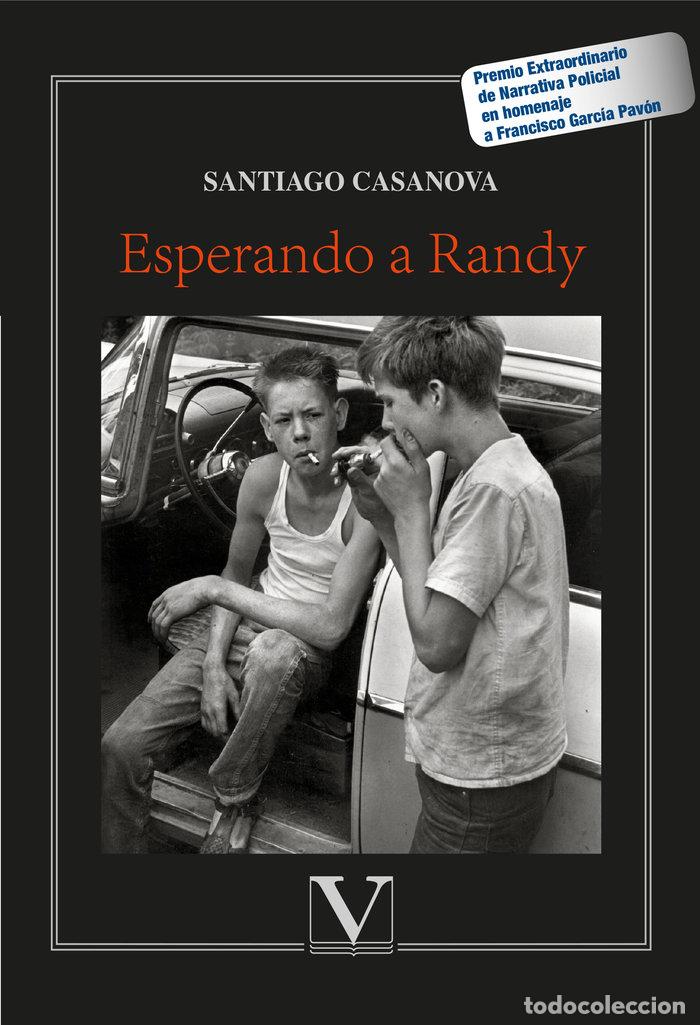 Libros: ESPERANDO A RANDY - CASANOVA, SANTIAGO