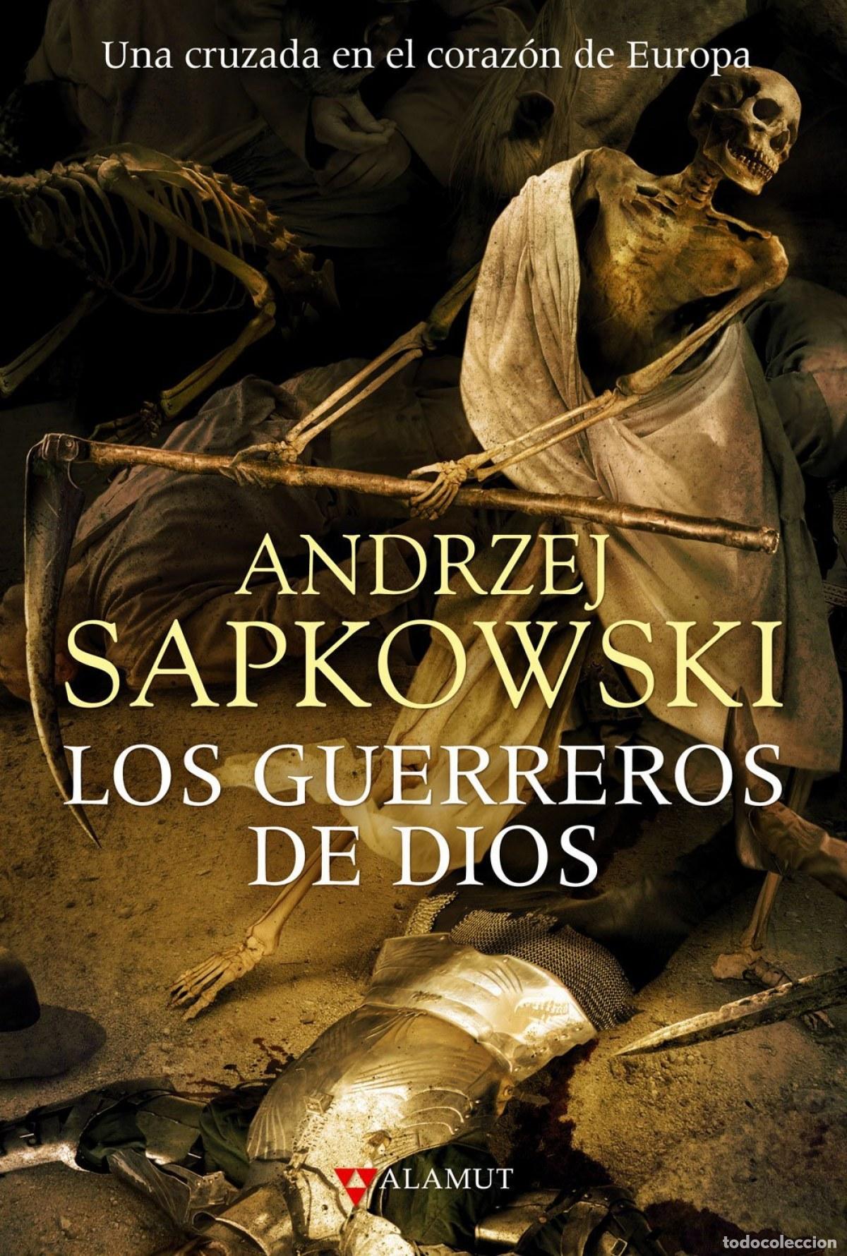 Libros: LOS GUERREROS DE DIOS - Sapkowski, Andrzej