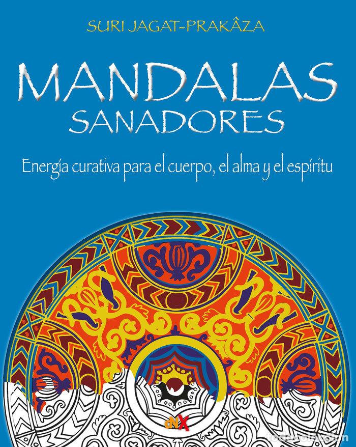 Libros: MANDALAS SANADORES - JAGAT-PRAKAZA, SURI