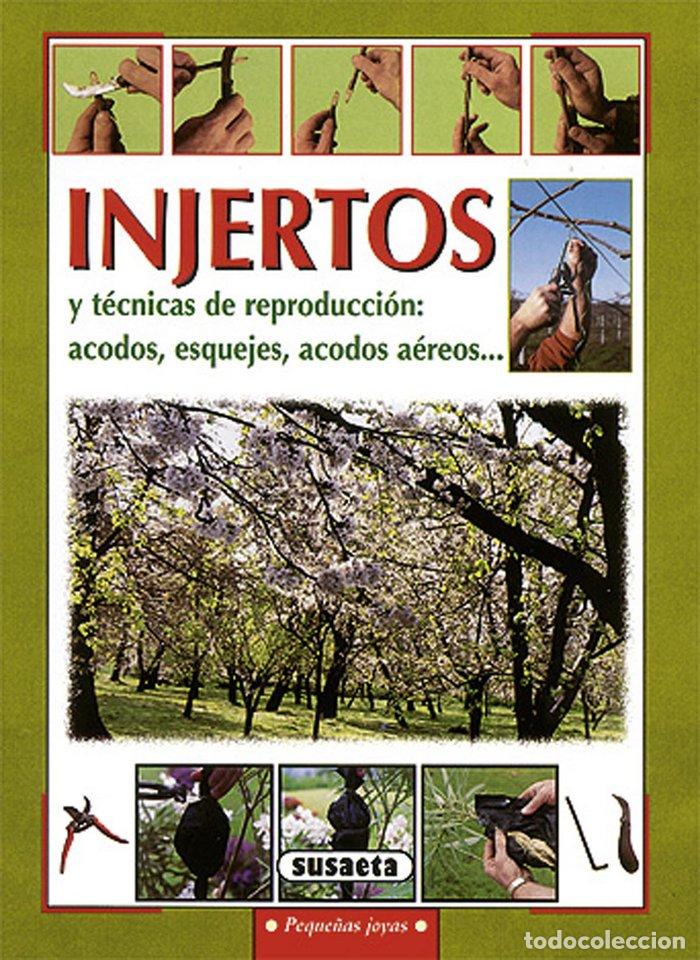Libros: INJERTOS Y TECNICAS DE REPRODUCCION - AA.VV