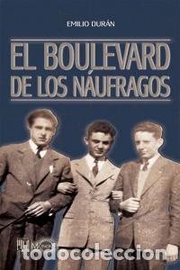 Libros: BOULEVARD DE LOS NAUFRAGOS,EL - DURAN SILES, EMILIO