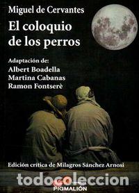 Libri: COLOQUIO DE LOS PERROS,EL - DE CERVANTES, MIGUEL