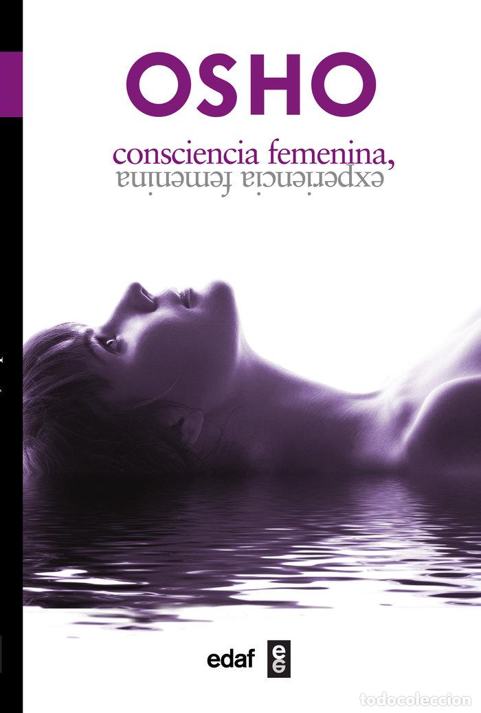 Libri: CONSCIENCIA FEMENINA EXPERIENCIA FEMENINA - OSHO