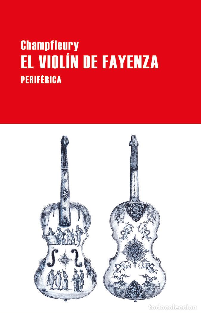 Libros: VIOLIN DE FAYENZA,EL - CHAMPFLEURY, JULES