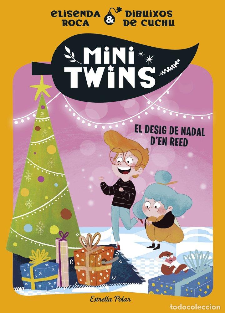 Libri: MINITWINS 6 EL DESIG DE NADAL D'EN REED - ROCA PALET, ELISENDA