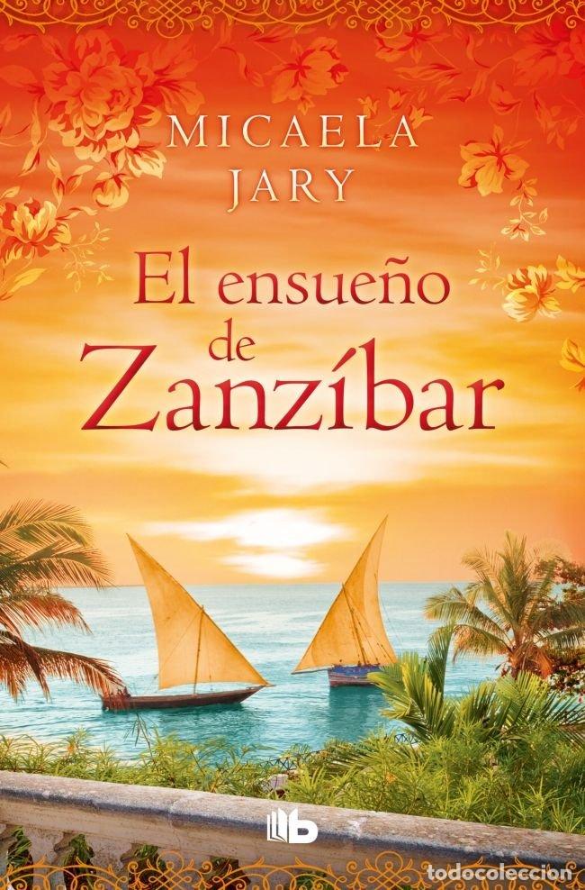 Libri: EL ENSUE&Ntilde;O DE ZANZIBAR - JARY, MICAELA