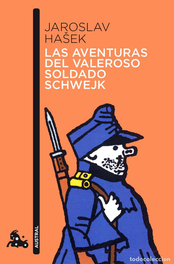 Libri: AVENTURAS DEL VALEROSO SOLDADO SCHWEJK,LAS - HASEK, JAROSLAV