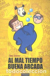 Libri: AL MAL TIEMPO BUENA ARCADA - BANANAS, JIMMY