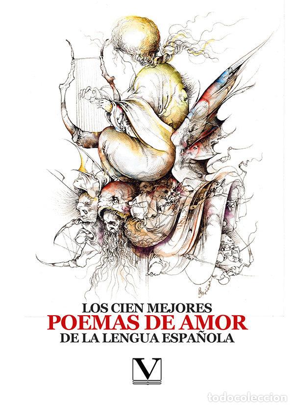 Libros: LOS CIEN MEJORES POEMAS DE AMOR DE LA LENGUA ESPA&Ntilde;OLA - VARIOS AUTORES