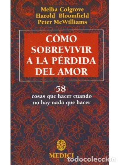Libros: COMO SOBREVIVIR A PERDIDA AMOR - COLGROVE