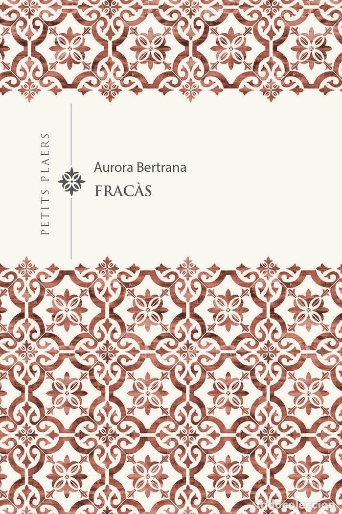 Libros: FRACAS - AURORA BERTRANA