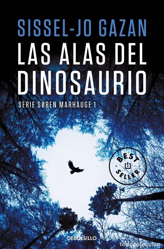 B&uuml;cher: LAS ALAS DEL DINOSAURIO - GAZAN, SISSEL JO