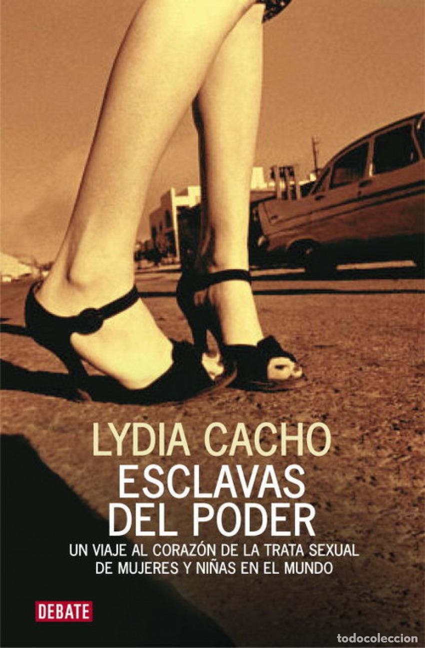 Libri: ESCLAVAS DEL PODER - Cacho, Lydia