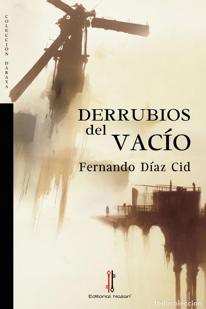 Libri: DERRUBIOS DEL VACIO - DIAZ CID, FERNANDO