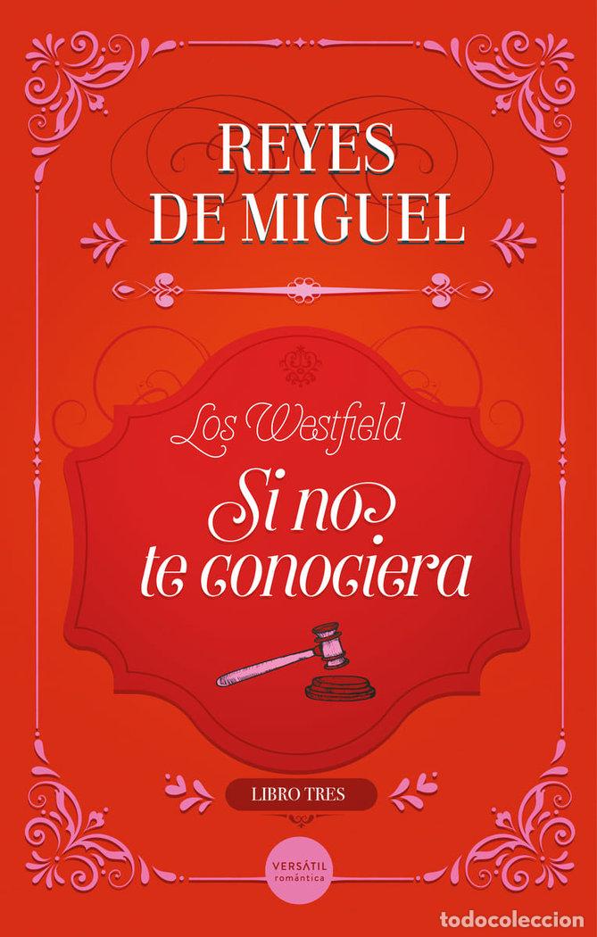 Libri: SI NO TE CONOCIERA - DE MIGUEL, REYES