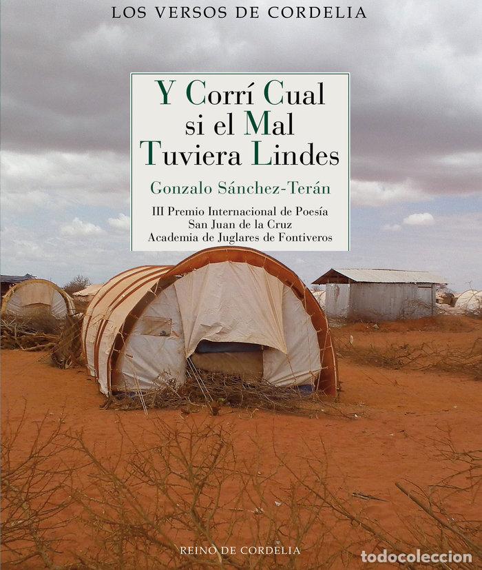 Libros: Y CORRI CUAL SI EL MAL TUVIERA LINDES - SANCHEZ-TERAN, GONZALO