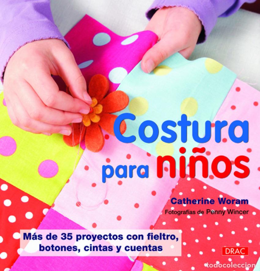 Libros: COSTURA PARA NI&Ntilde;OS - Woram, Catherine