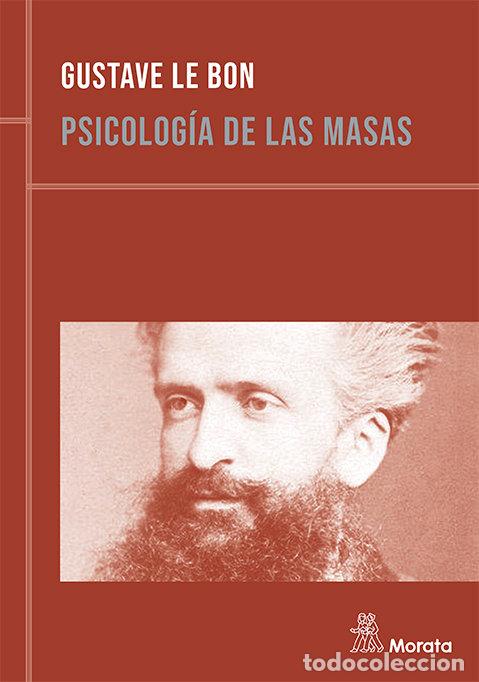 Libros: PSICOLOGIA DE LAS MASAS 6&ordf;ED - LE BON, GUSTAVE