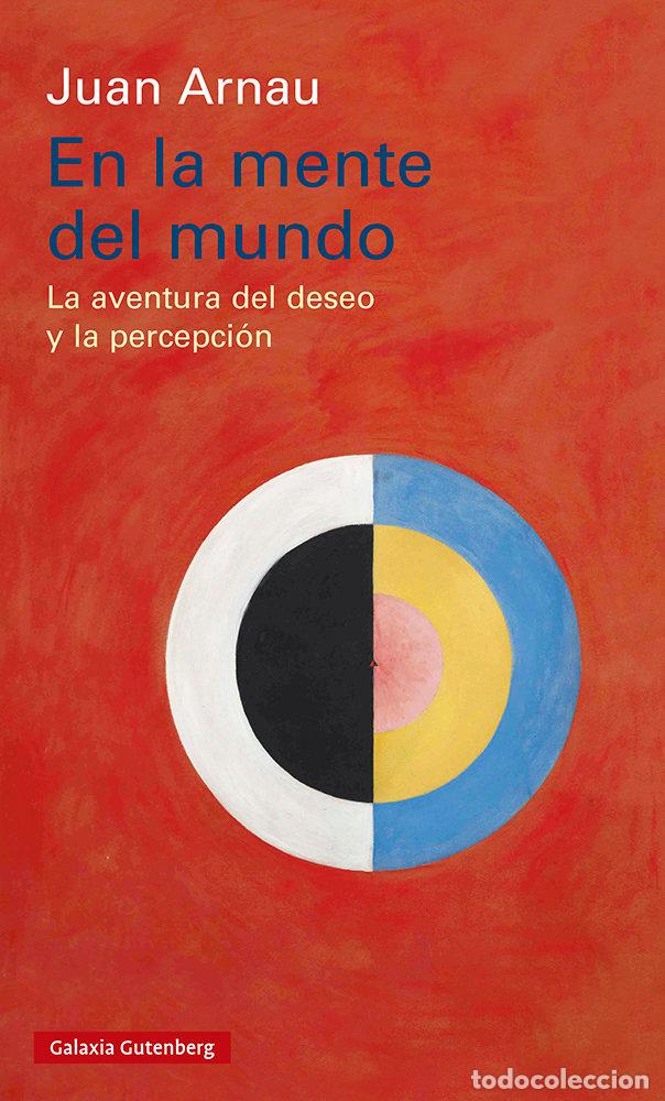 Libros: EN LA MENTE DEL MUNDO - JUAN ARNAU