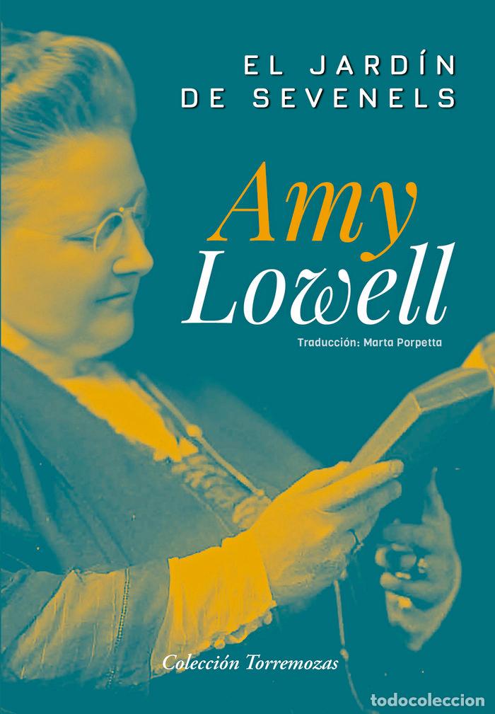 Libros: EL JARDIN DE SEVENELS - LOWELL, AMY