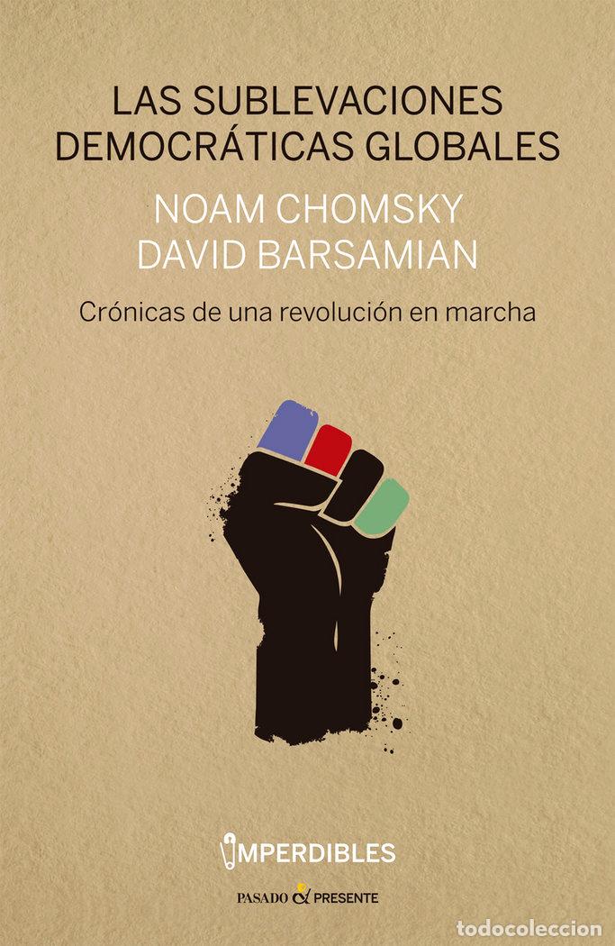 B&uuml;cher: SUBLEVACIONES DEMOCRATICAS GLOBALES,LAS - CHOMSKY, NOAM