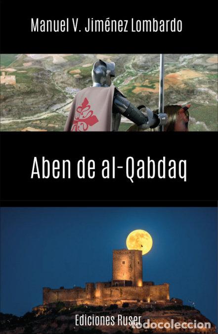 B&uuml;cher: ABEN DE AL-QABDAQ - MANUEL V. JIMENEZ LOMBARDO