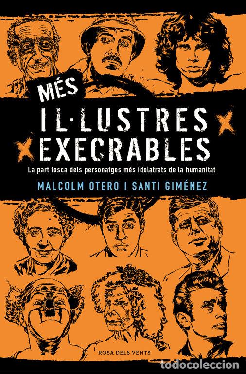 B&uuml;cher: MES ILALUSTRES EXECRABLES - OTERO, MALCOLM