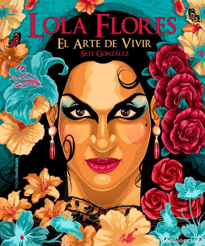 Libros: LOLA FLORES - SETE GONZALEZ