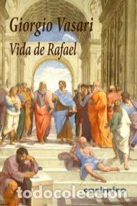 B&uuml;cher: VIDA DE RAFAEL - VASARI, GIORGIO