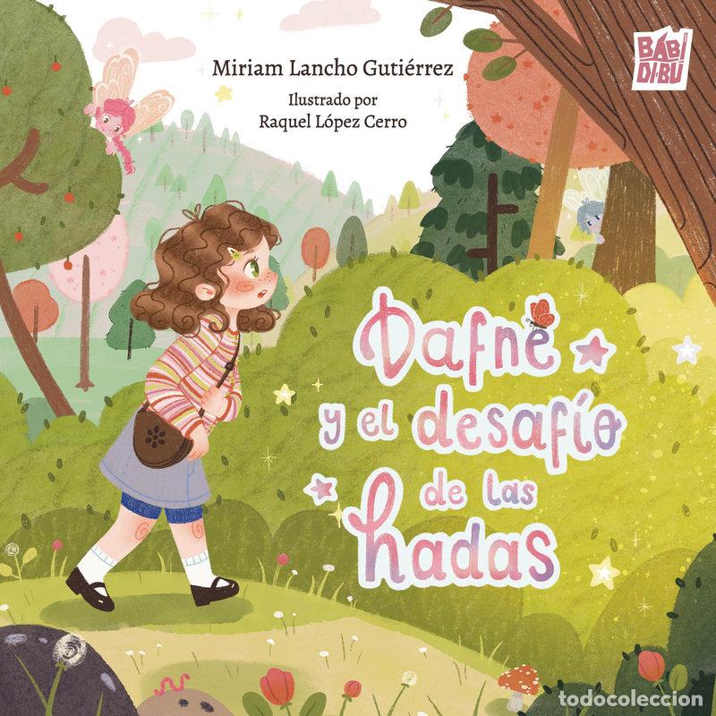 B&uuml;cher: DAFNE Y EL DESAFIO DE LAS HADAS - LANCHO GUTIERREZ, MIRIAM