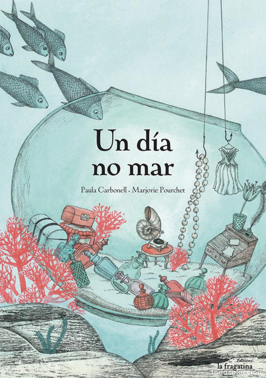 B&uuml;cher: UN D&Iacute;A NO MAR - Carbonell, Paula