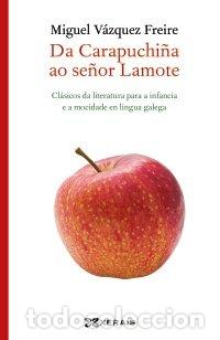 B&uuml;cher: DA CARAPUCHI&Ntilde;A A RAMON LAMOTE - VAZQUEZ FREIRE, MIGUEL
