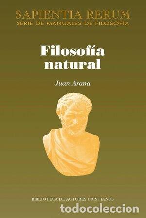 Libros: FILOSOFIA NATURAL - ARANA, JUAN